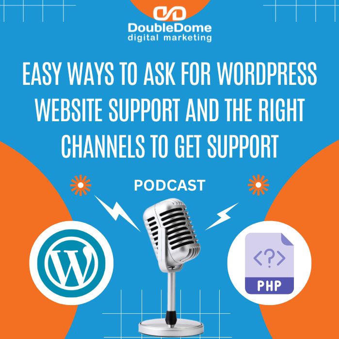 Easy Ways to Ask for WordPress Website Support and the Right Channels to get Support episode artwork