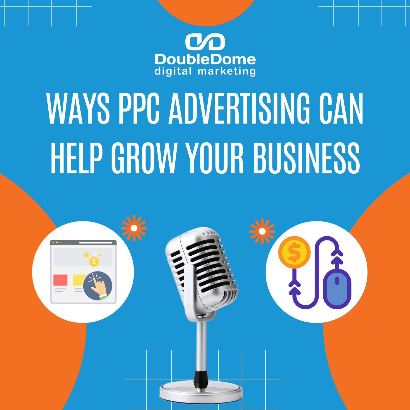 Ways PPC Advertising Can Help Grow Your Business