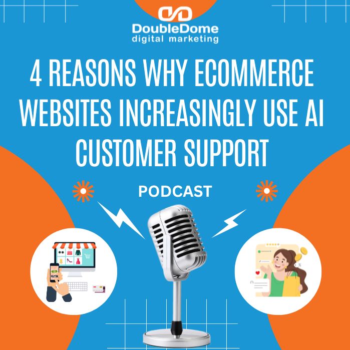 4 Reasons Why Ecommerce Websites Increasingly Use AI Customer Support