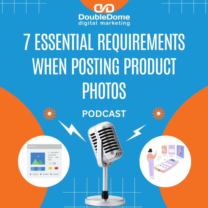 7 Essential Requirements when Posting Product Photos