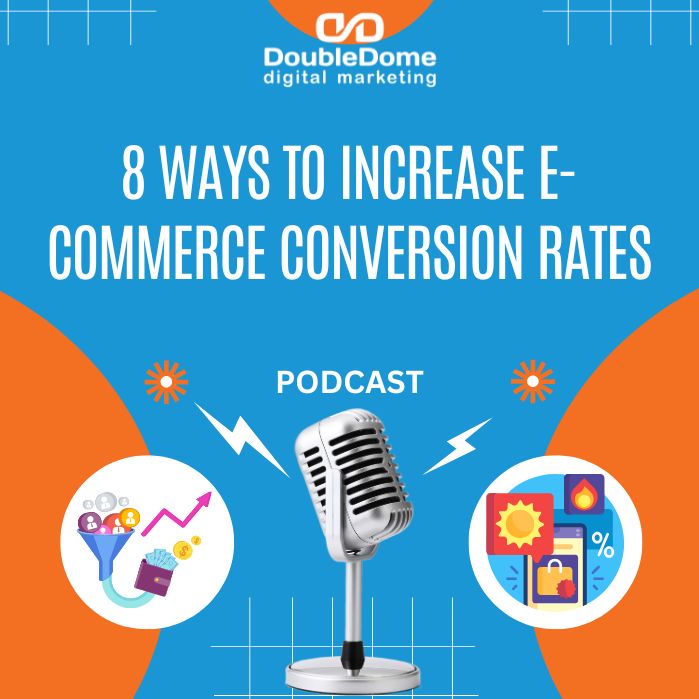8 Ways to Increase E-Commerce Conversion Rates