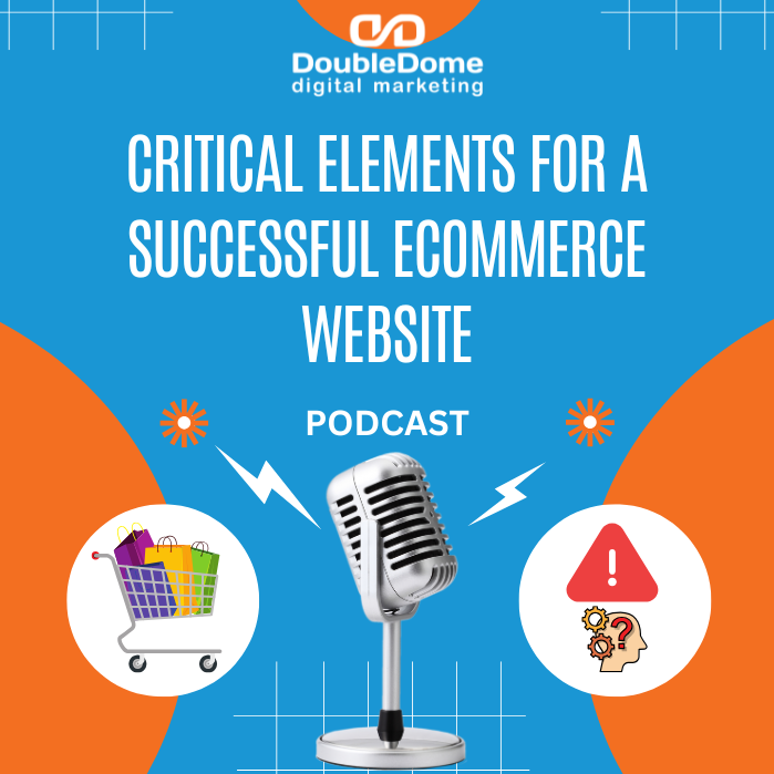 Critical Elements for a Successful Ecommerce Website