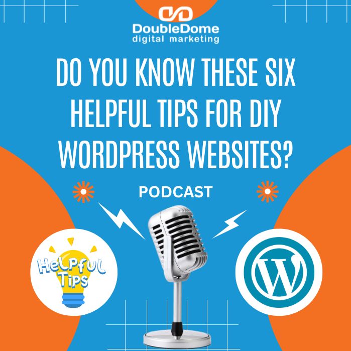 Do You Know These Six Helpful Tips For DIY WordPress Websites?