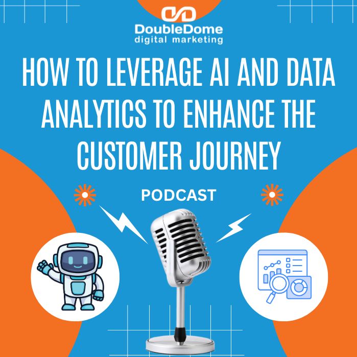 How to Leverage AI and Data Analytics to Enhance the Customer Journey