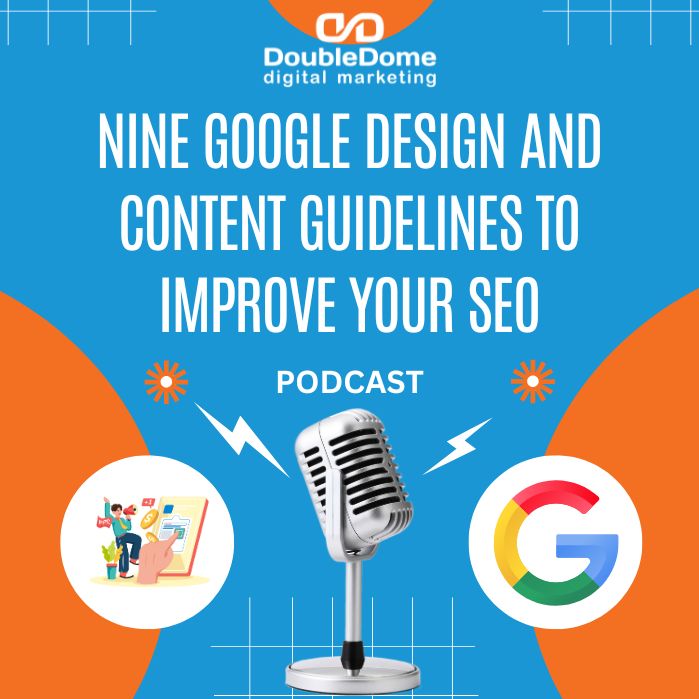Nine Google Design and Content Guidelines to Improve Your SEO