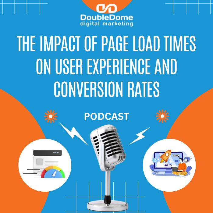 The Impact of Page Load Times on User Experience and Conversion Rates