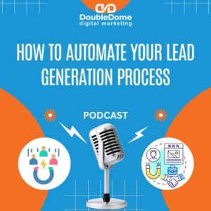 How to Automate Your Lead Generation Process