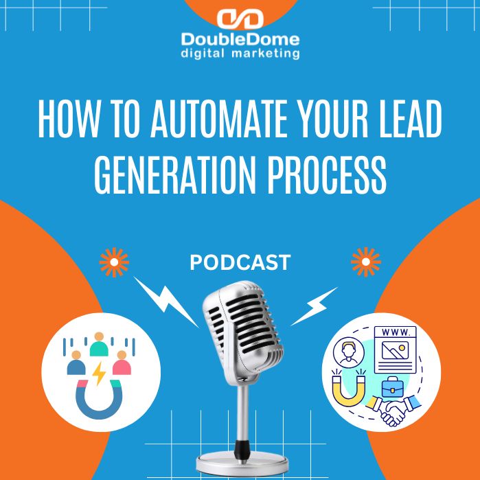 How to Automate Your Lead Generation Process