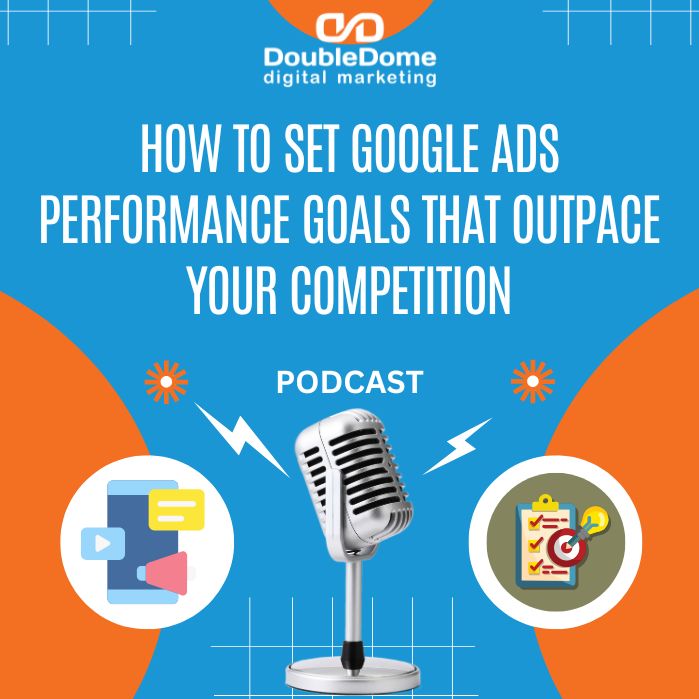 How to Set Google Ads Performance Goals That Outpace Your Competition