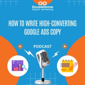 How to Write High-Converting Google Ads Copy