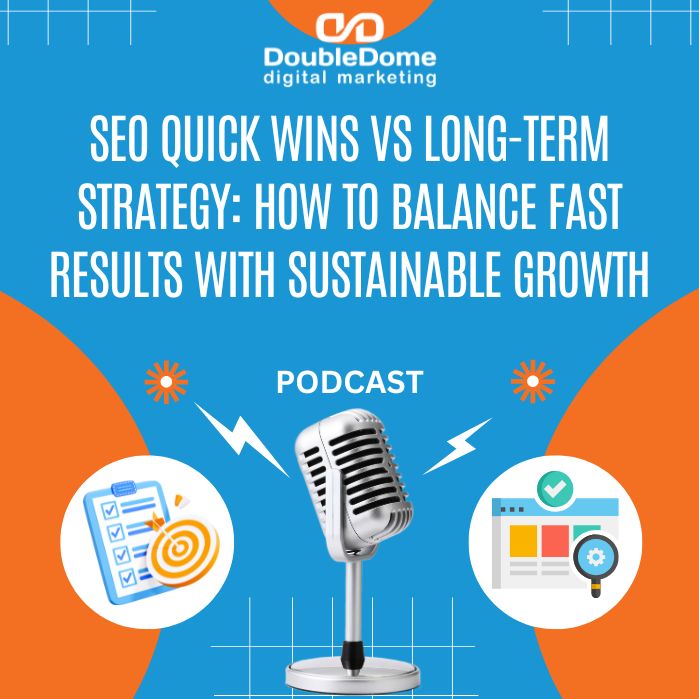 SEO Quick Wins vs Long-Term Strategy: How to Balance Fast Results with Sustainable Growth
