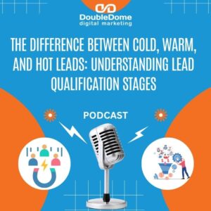 The Difference Between Cold, Warm, and Hot Leads