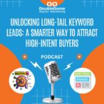 Unlocking Long-Tail Keyword Leads: A Smarter Way to Attract High-Intent Buyers