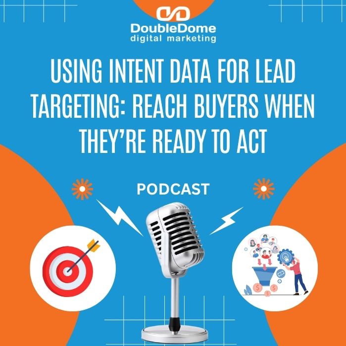 Using Intent Data for Lead Targeting: Reach Buyers When They’re Ready to Act