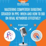 Mastering Competitor Targeting Strategy in PPC: When and How to Bid on Rival Keywords Effectively