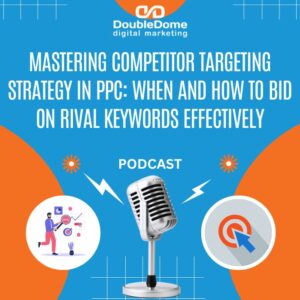 Mastering Competitor Targeting Strategy in PPC: When and How to Bid on Rival Keywords Effectively