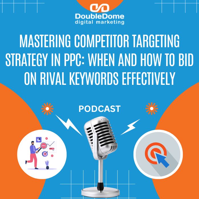 Mastering Competitor Targeting Strategy in PPC: When and How to Bid on Rival Keywords Effectively