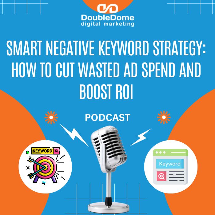 Smart Negative Keyword Strategy: How to Cut Wasted Ad Spend and Boost ROI