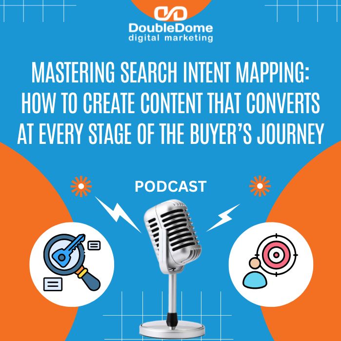 Mastering Search Intent Mapping: How to Create Content That Converts at Every Stage of the Buyer’s Journey