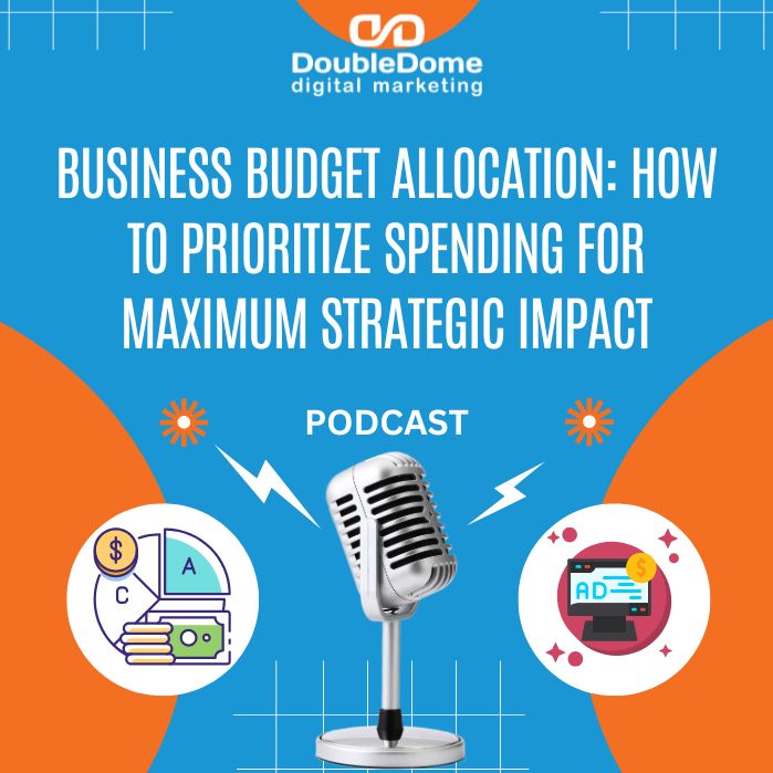 Business Budget Allocation: How to Prioritize Spending for Maximum Strategic Impact