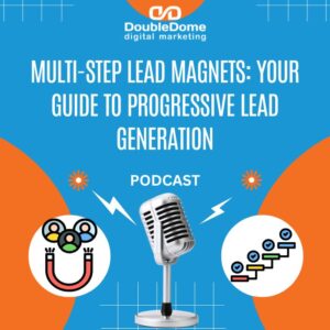 multi-step lead magnets