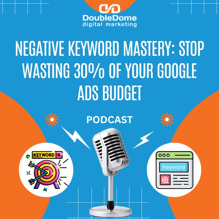 Negative Keyword Mastery: Stop Wasting 30% of Your Google Ads Budget Negative Keyword Mastery: Stop Wasting 30% of Your Google Ads Budget
