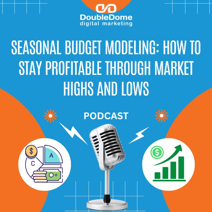 Seasonal Budget Modeling: How to Stay Profitable Through Market Highs and Lows