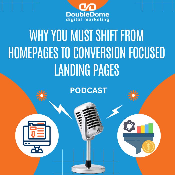 Why You Must Shift from Homepages to Conversion Focused Landing Pages episode artwork