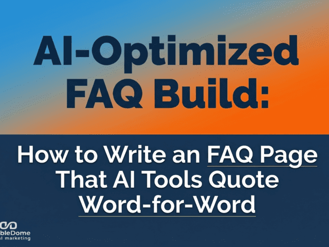 AI-Optimized FAQ Build: How to Write an FAQ Page That AI Tools Quote Word-for-Word